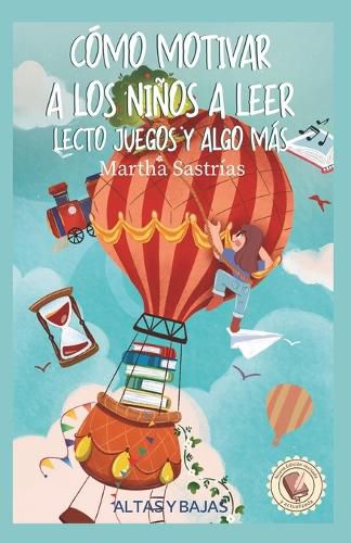 Cover image for Como Motivar a Los Ninos a Leer