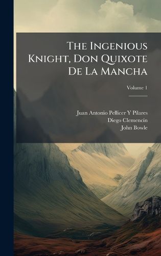 Cover image for The Ingenious Knight, Don Quixote De La Mancha