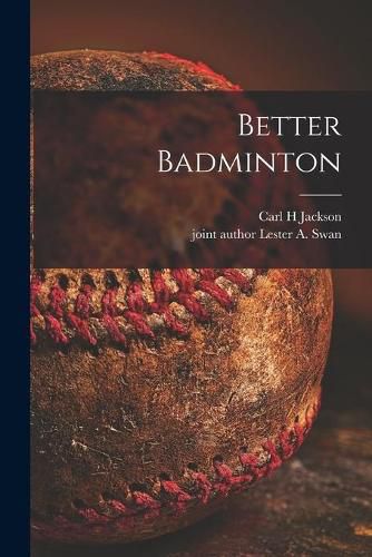 Cover image for Better Badminton