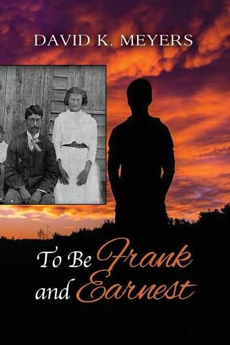 Cover image for To Be Frank and Earnest