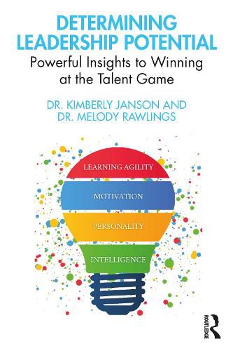 Cover image for Determining Leadership Potential: Powerful Insights to Winning at the Talent Game