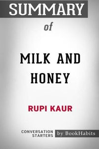 Cover image for Summary of Milk and Honey by Rupi Kaur: Conversation Starters
