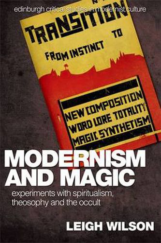 Cover image for Modernism and Magic: Experiments with Spiritualism, Theosophy and the Occult