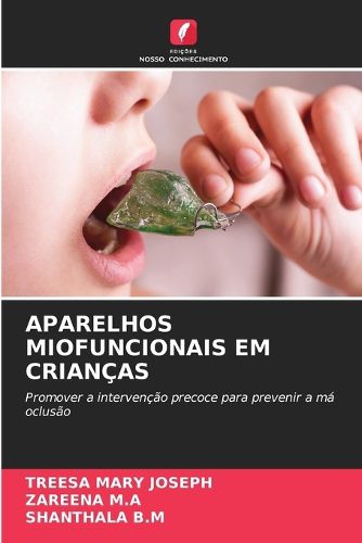 Cover image for Aparelhos Miofuncionais Em Criancas