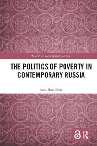 Cover image for The Politics of Poverty in Contemporary Russia