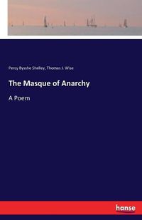 Cover image for The Masque of Anarchy: A Poem