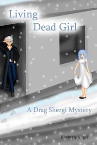 Cover image for Living Dead Girl: A Drag Shergi Mystery