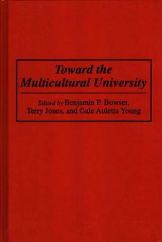 Toward the Multicultural University