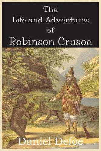 Cover image for The Life and Adventures of Robinson Crusoe