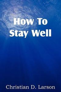 Cover image for How to Stay Well