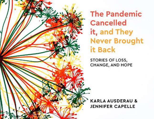 Cover image for The Pandemic Cancelled It, and They Never Brought It Back