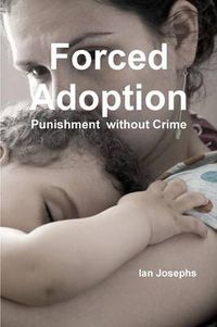 Cover image for Forced Adoption third edition 2013