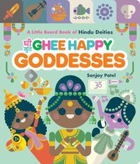 Cover image for Ghee Happy Goddesses