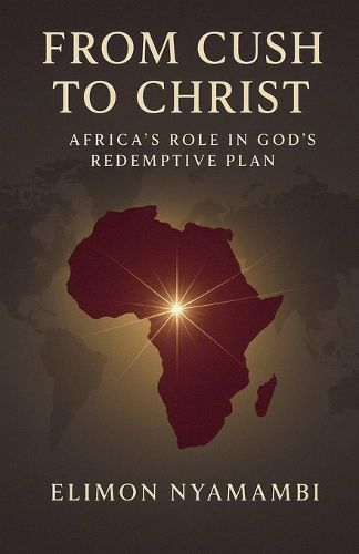 Cover image for From Cush to Christ