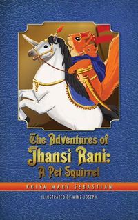 Cover image for The Adventures Of Jhansi Rani