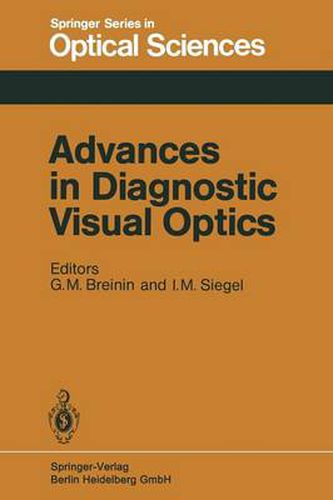 Cover image for Advances in Diagnostic Visual Optics: Proceedings of the Second International Symposium, Tucson, Arizona, October 23-25, 1982