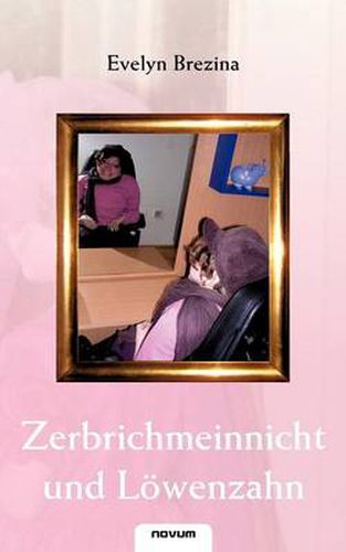 Cover image for Zerbrichmeinnicht und Loewenzahn