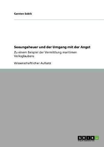 Cover image for Seeungeheuer und der Umgang mit der Angst: Zu einem Beispiel der Vermittlung maritimen Volksglaubens