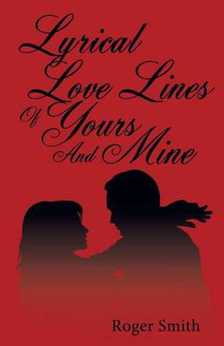 Cover image for Lyrical Love Lines of Yours and Mine