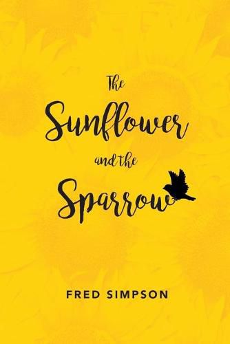 Cover image for The Sunflower and the Sparrow