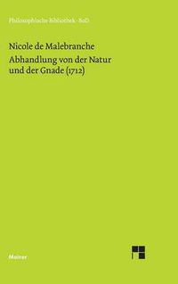 Cover image for Abhandlung von der Natur und der Gnade (1712)