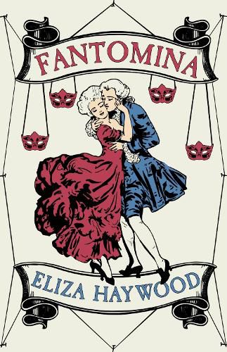 Cover image for Fantomina: Or, Love in a Maze