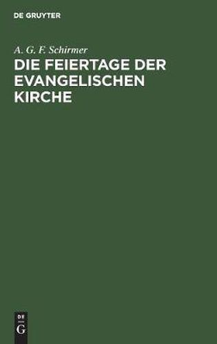 Cover image for Die Feiertage der evangelischen Kirche