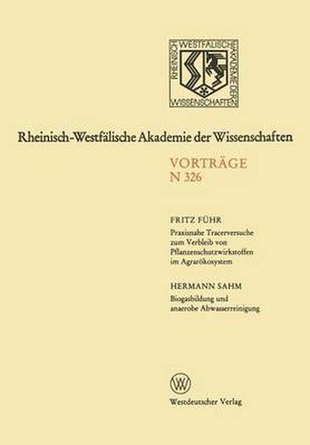 Cover image for Praxisnahe Tracerversuche Zum Verbleib Von Pflanzenschutzwirkstoffen Im Agraroekosystem