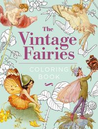 Cover image for The Vintage Fairies Coloring Book