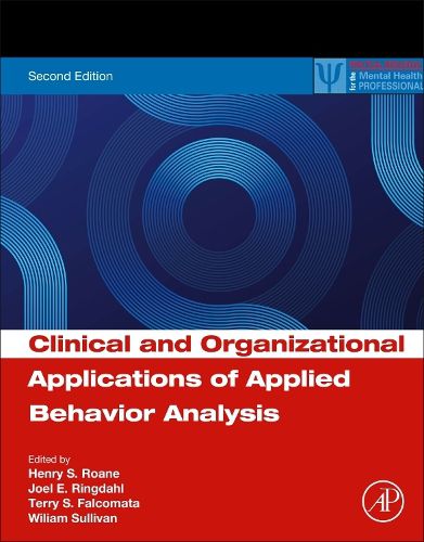 Cover image for Clinical and Organizational Applications of Applied Behavior Analysis