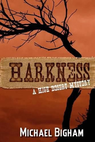 Cover image for Harkness: A High Desert Mystery