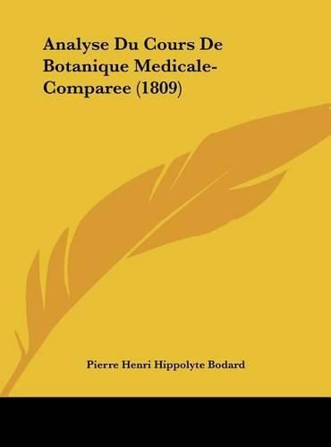 Analyse Du Cours de Botanique Medicale-Comparee (1809)