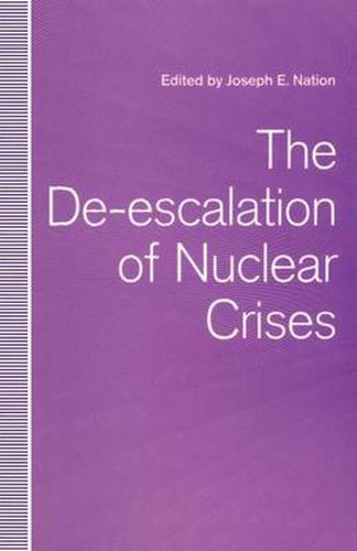 Cover image for The De-escalation of Nuclear Crises