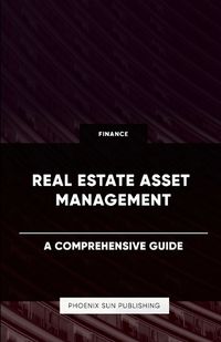 Cover image for Real Estate Asset Management - A Comprehensive Guide