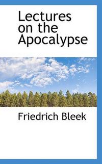 Cover image for Lectures on the Apocalypse