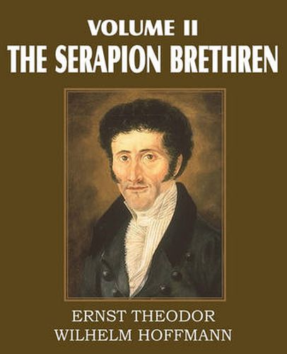 Cover image for The Serapion Brethren Volume II