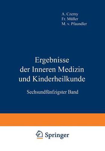 Cover image for Ergebnisse Der Inneren Medizin Und Kinderheilkunde: Sechsundfunfzigster Band