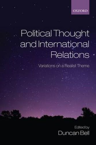 Cover image for Political Thought and International Relations: Variations on a Realist Theme