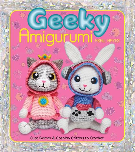 Cover image for Geeky Amigurumi