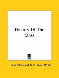 Cover image for History of the Mass