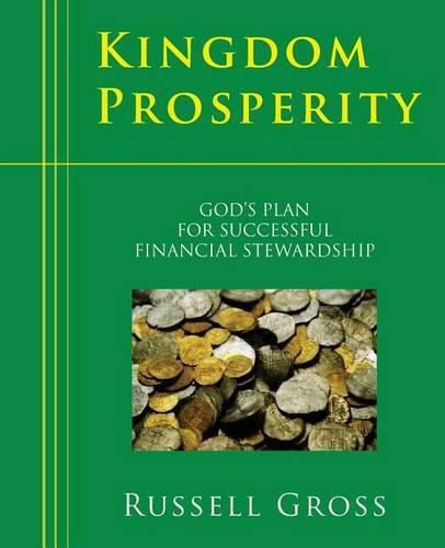 Cover image for Kingdom Prosperity: God's Plan For Successful Financial Stewardship