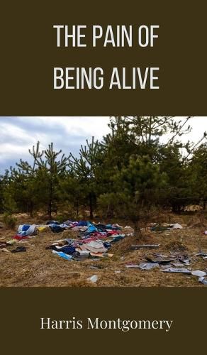 Cover image for The Pain of Being Alive