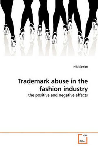 Cover image for Trademark Abuse in the Fashion Industry