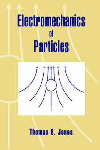 Cover image for Electromechanics of Particles