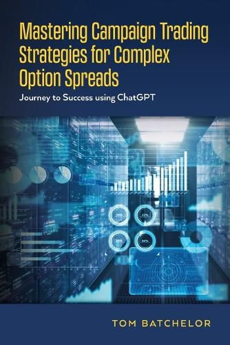 Cover image for Mastering Campaign Trading Strategies for Complex Option Spreads