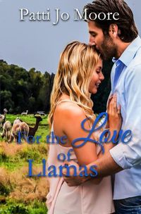 Cover image for For the Love of Llamas