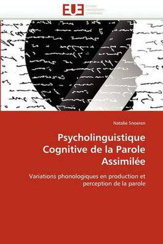 Cover image for Psycholinguistique Cognitive de La Parole Assimil E