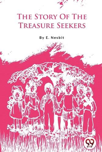 The Story of the Treasure Seekers