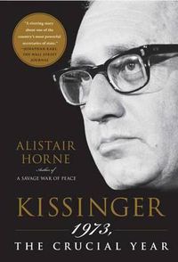 Cover image for Kissinger: 1973, the Crucial Year