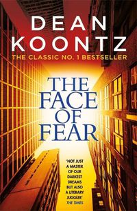 Cover image for The Face of Fear: A compelling and horrifying tale